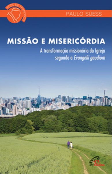 Missão e misericórdia